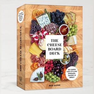 The Cheese Board Deck: 50 Cards for Styling Spreads, Savory & Sweet, NEW